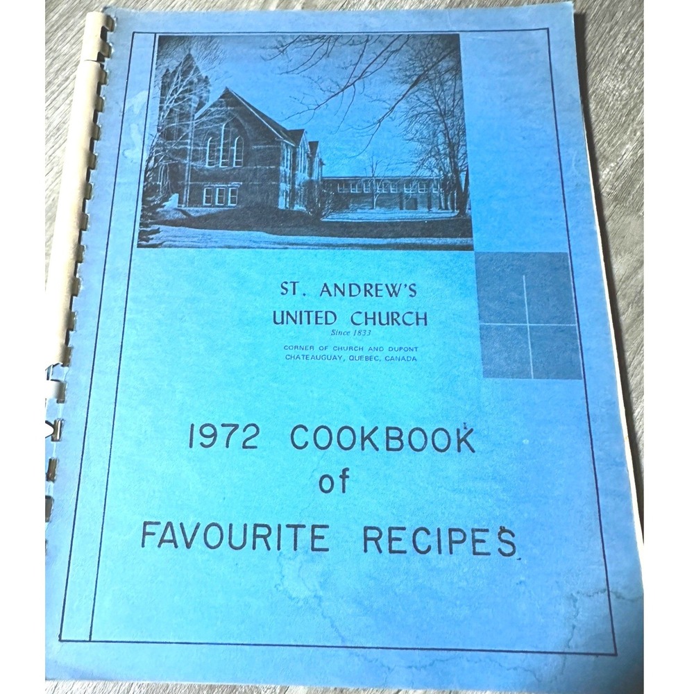 Vintage 1972 St Andrews United Church Cookbook Chateauguay Quebec Canada